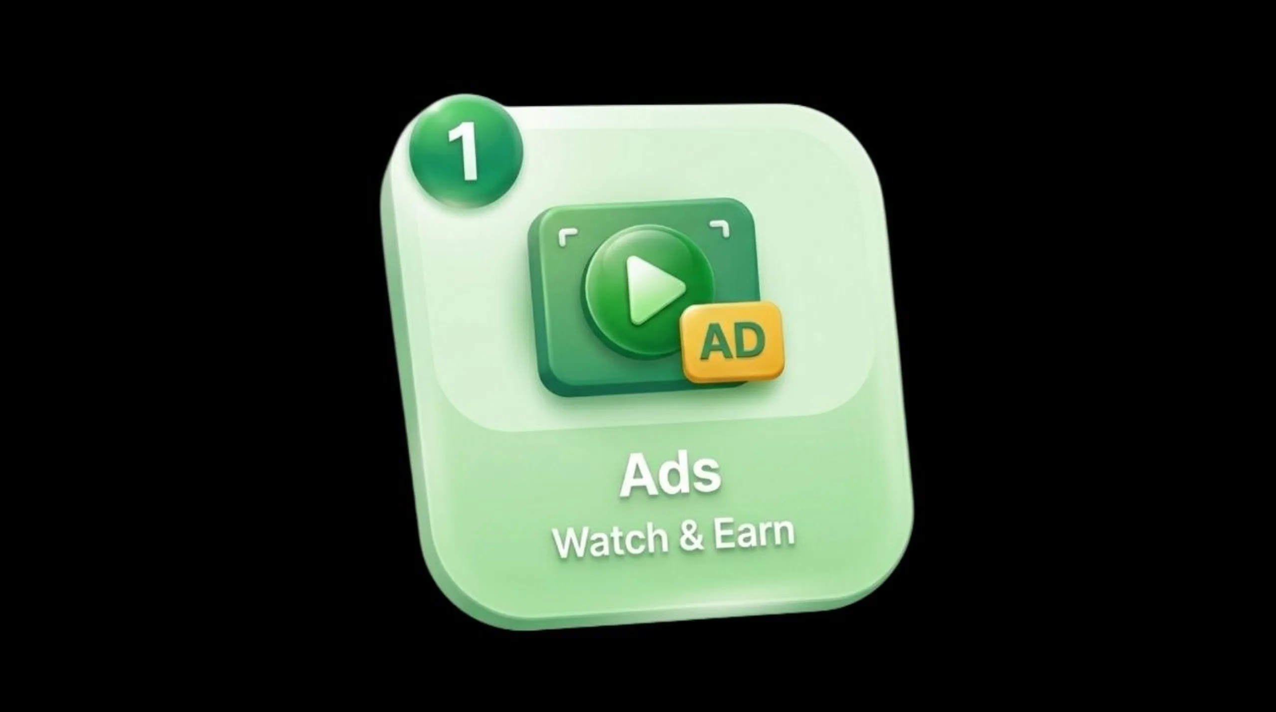 Ads — Watch & Earn